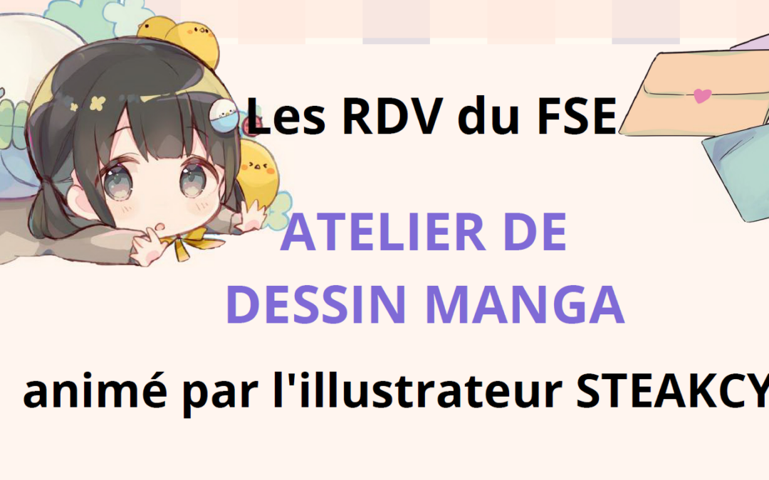 Les RDV du FSE : ateliers de dessin manga